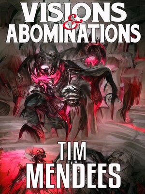 cover image of Visions & Abominations